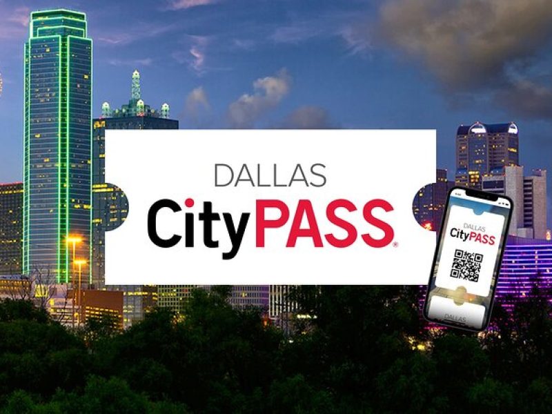 Dallas CityPASS®