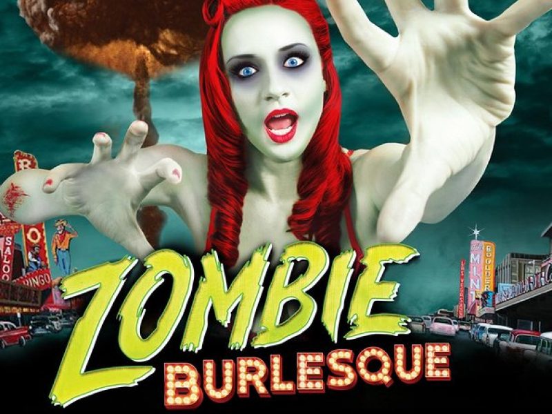 Zombie Burlesque at Planet Hollywood Resort and Casino