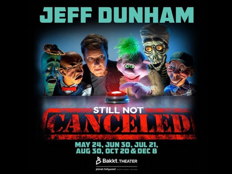 Jeff Dunham: Still Not Canceled at Planet Hollywood Resort