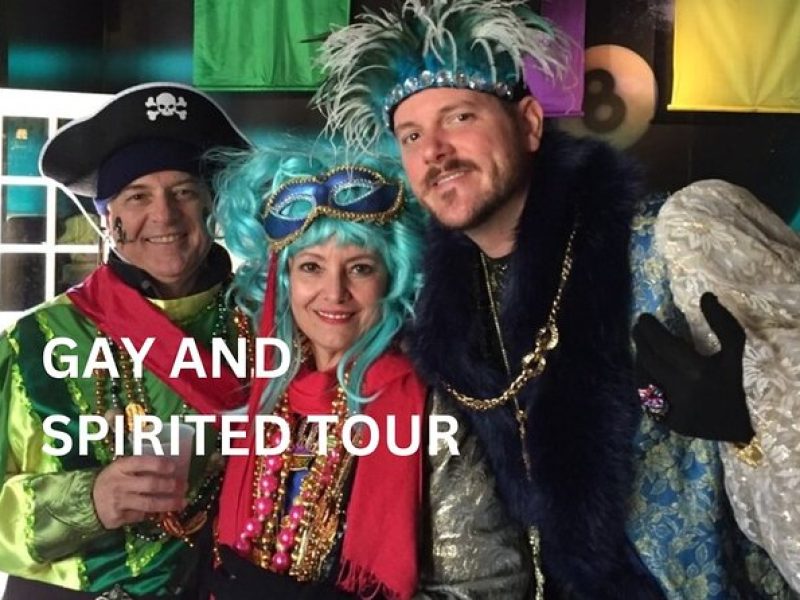 New Orleans Gay and Spirited Tour: Eat, Drink, and Be Dazzled